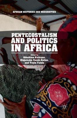 Pentecostalism and Politics in Africa - cover