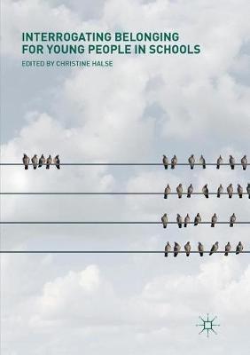 Interrogating Belonging for Young People in Schools - cover