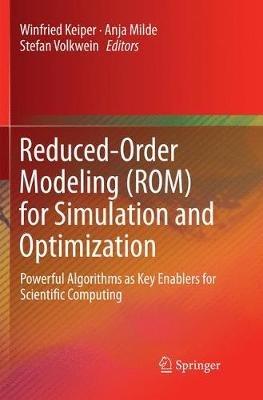 Reduced-Order Modeling (ROM) for Simulation and Optimization: Powerful Algorithms as Key Enablers for Scientific Computing - cover