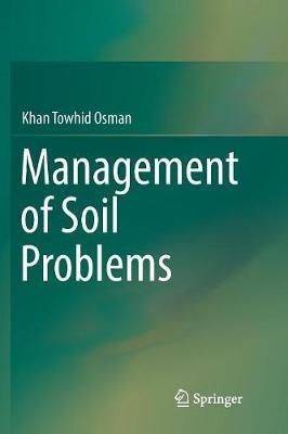Management of Soil Problems - Khan Towhid Osman - cover