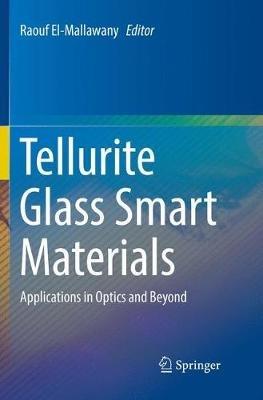 Tellurite Glass Smart Materials: Applications in Optics and Beyond - cover