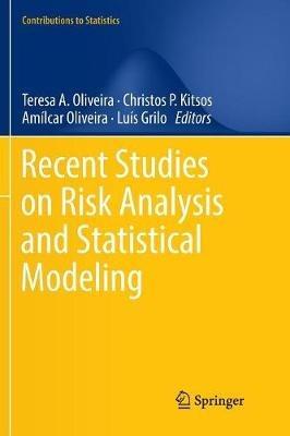 Recent Studies on Risk Analysis and Statistical Modeling - cover