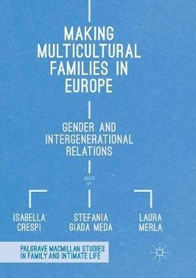 Making Multicultural Families in Europe: Gender and Intergenerational Relations - cover
