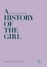 A History of the Girl: Formation, Education and Identity