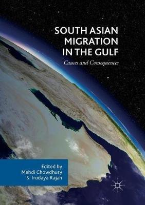South Asian Migration in the Gulf: Causes and Consequences - cover