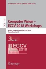 Computer Vision – ECCV 2018 Workshops: Munich, Germany, September 8-14, 2018, Proceedings, Part III