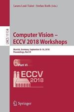 Computer Vision – ECCV 2018 Workshops: Munich, Germany, September 8-14, 2018, Proceedings, Part VI