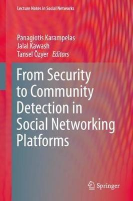 From Security to Community Detection in Social Networking Platforms - cover