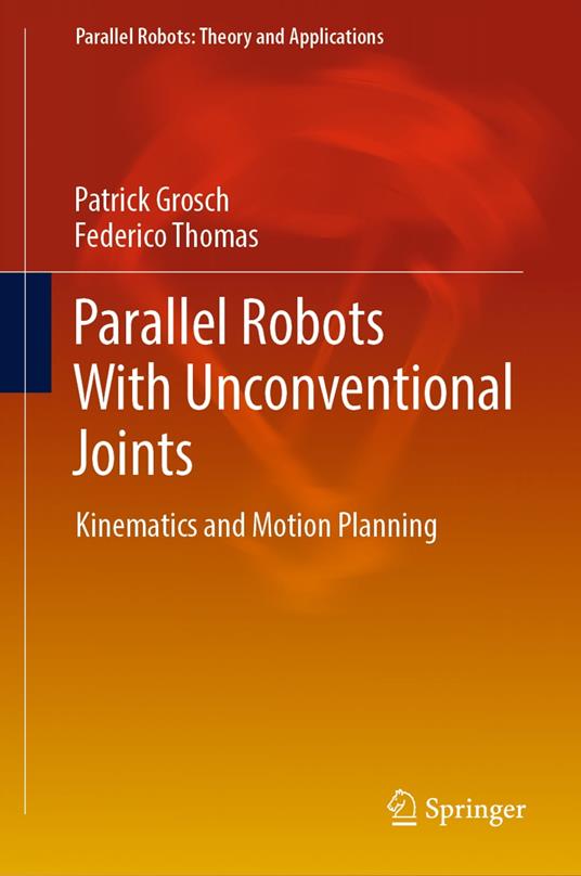 Parallel Robots With Unconventional Joints