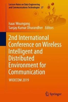 2nd International Conference on Wireless Intelligent and Distributed Environment for Communication: WIDECOM 2019 - cover
