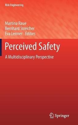Perceived Safety: A Multidisciplinary Perspective - cover