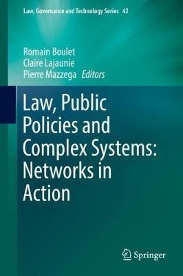 Law, Public Policies and Complex Systems: Networks in Action - cover