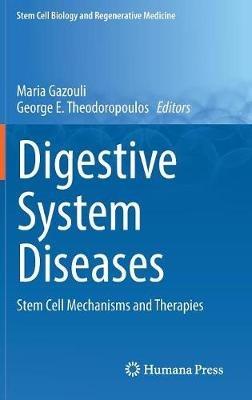 Digestive System Diseases: Stem Cell Mechanisms and Therapies - cover
