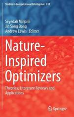 Nature-Inspired Optimizers: Theories, Literature Reviews and Applications