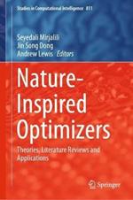 Nature-Inspired Optimizers: Theories, Literature Reviews and Applications