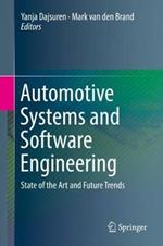 Automotive Systems and Software Engineering: State of the Art and Future Trends