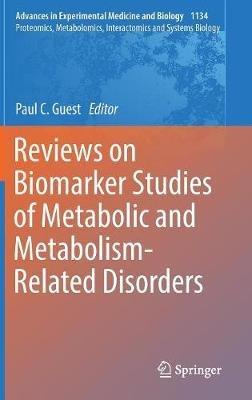 Reviews on Biomarker Studies of Metabolic and Metabolism-Related Disorders - cover