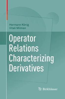 Operator Relations Characterizing Derivatives - Hermann König,Vitali Milman - cover