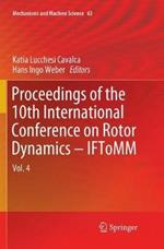Proceedings of the 10th International Conference on Rotor Dynamics – IFToMM: Vol. 4