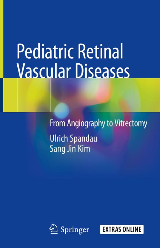 Pediatric Retinal Vascular Diseases