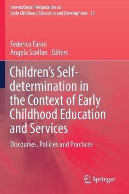 Children’s Self-determination in the Context of Early Childhood Education and Services: Discourses, Policies and Practices - cover