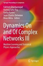 Dynamics On and Of Complex Networks III: Machine Learning and Statistical Physics Approaches