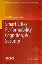 Smart Cities Performability, Cognition, & Security