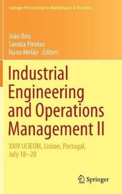 Industrial Engineering and Operations Management II: XXIV IJCIEOM, Lisbon, Portugal, July 18–20 - cover