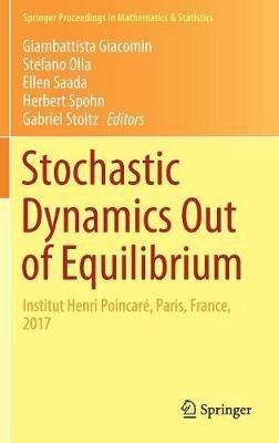 Stochastic Dynamics Out of Equilibrium: Institut Henri Poincaré, Paris, France, 2017 - cover