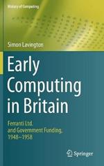 Early Computing in Britain: Ferranti Ltd. and Government Funding, 1948 — 1958