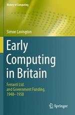 Early Computing in Britain: Ferranti Ltd. and Government Funding, 1948 — 1958