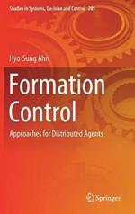 Formation Control: Approaches for Distributed Agents