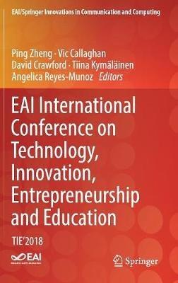 EAI International Conference on Technology, Innovation, Entrepreneurship and Education: TIE'2018 - cover