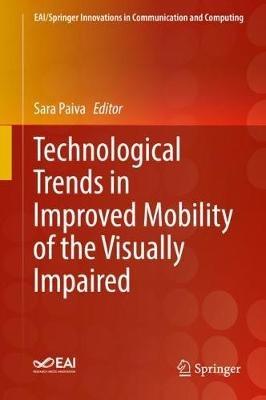 Technological Trends in Improved Mobility of the Visually Impaired - cover