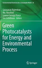Green Photocatalysts for Energy and Environmental Process