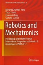 Robotics and Mechatronics: Proceedings of the Fifth IFToMM International Symposium on Robotics & Mechatronics (ISRM 2017)