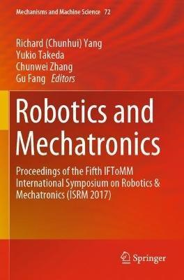 Robotics and Mechatronics: Proceedings of the Fifth IFToMM International Symposium on Robotics & Mechatronics (ISRM 2017) - cover