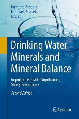 Drinking Water Minerals and Mineral Balance: Importance, Health Significance, Safety Precautions - cover