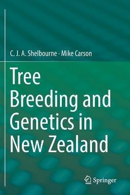 Tree Breeding and Genetics in New Zealand - C.J.A. Shelbourne,Mike Carson - cover