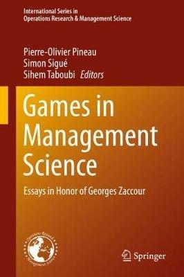 Games in Management Science: Essays in Honor of Georges Zaccour - cover