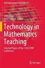 Technology in Mathematics Teaching: Selected Papers of the 13th ICTMT Conference