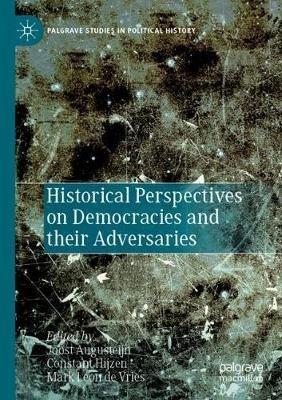 Historical Perspectives on Democracies and their Adversaries - cover