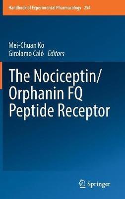 The Nociceptin/Orphanin FQ Peptide Receptor - cover