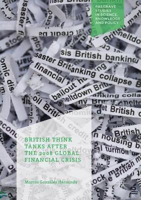 British Think Tanks After the 2008 Global Financial Crisis - Marcos González Hernando - cover