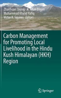 Carbon Management for Promoting Local Livelihood in the Hindu Kush Himalayan (HKH) Region - cover