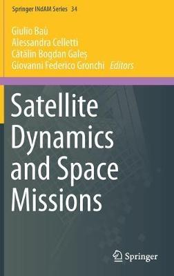 Satellite Dynamics and Space Missions - cover