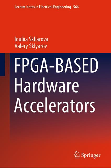 FPGA-BASED Hardware Accelerators