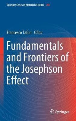 Fundamentals and Frontiers of the Josephson Effect - cover