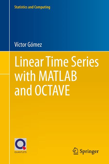 Linear Time Series with MATLAB and OCTAVE