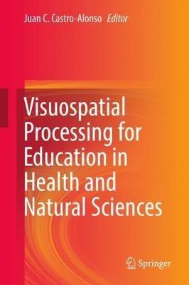 Visuospatial Processing for Education in Health and Natural Sciences - cover